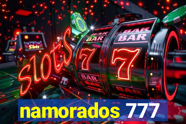 namorados 777